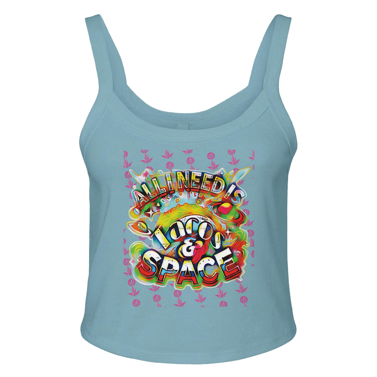A light blue scoop-neck tank top featuring a colorful retro graphic that reads 'ALL NEEDS LOCO & SPACE' with a rainbow gradient and pink floral accents, shown on a plain white background.